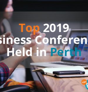 Top 2019 Business Conferences Held in Perth